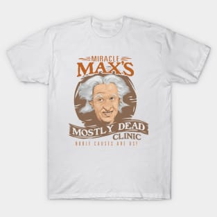 Miracle Max's Mostly Dead Clinic T-Shirt